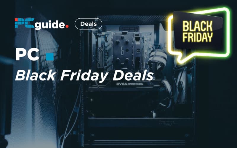 Best Black Friday PC Deals - PCGuide