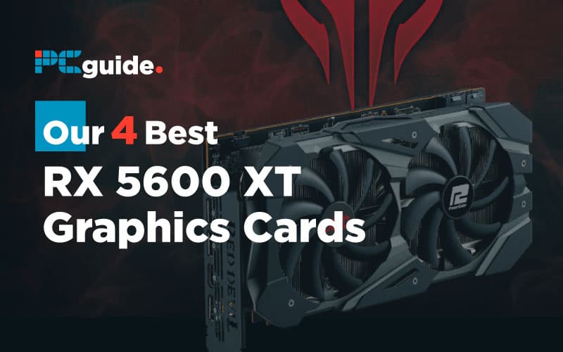 Our-4-Best-RX-5600-XT-Graphics-Cards