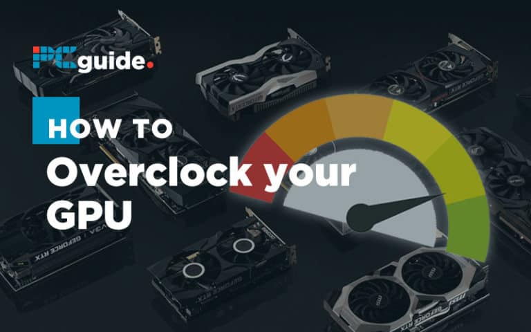 How to overclock GPU - PC Guide