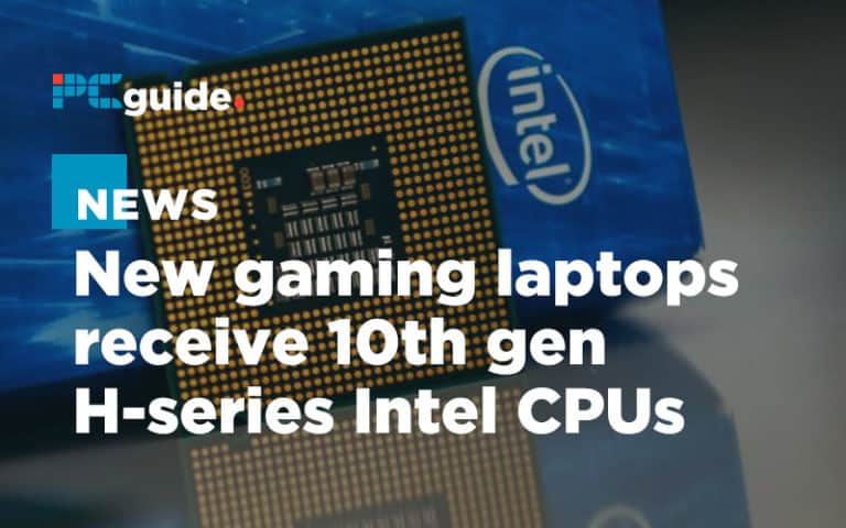 New gaming laptops receive 10th gen H-series Intel CPUs
