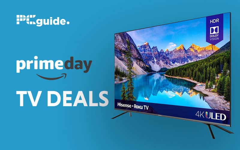 Best Prime Day TV Deals in 2025 our top picks PC Guide