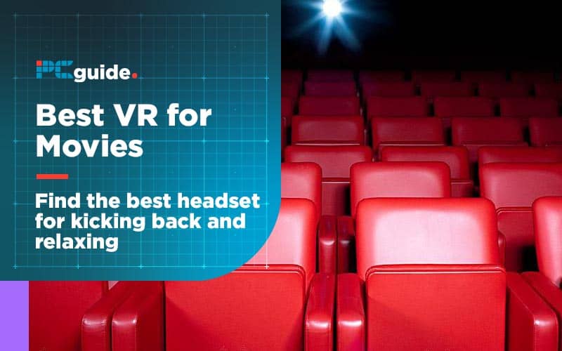 Best VR Headset For Movies 2023