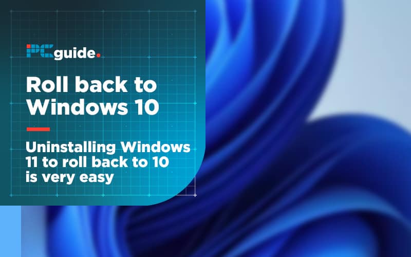 How to Uninstall Windows 11 and Rollback to Windows 10