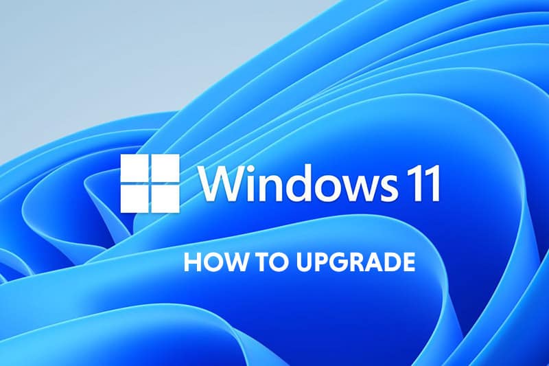 How to upgrade to Windows 11