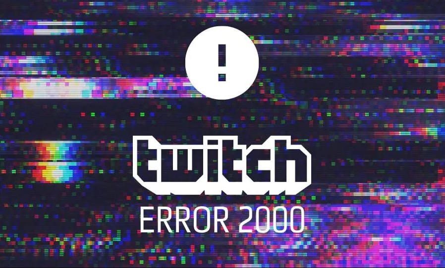Twitch Network Error 2000