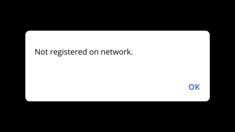Not registered on network.