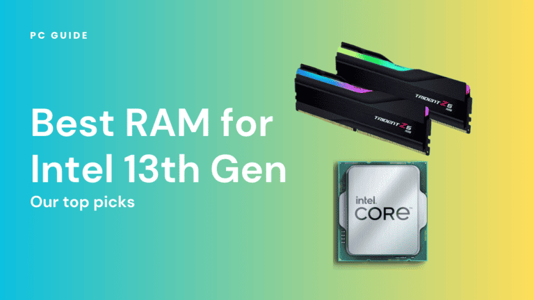 Best RAM for Intel 13th