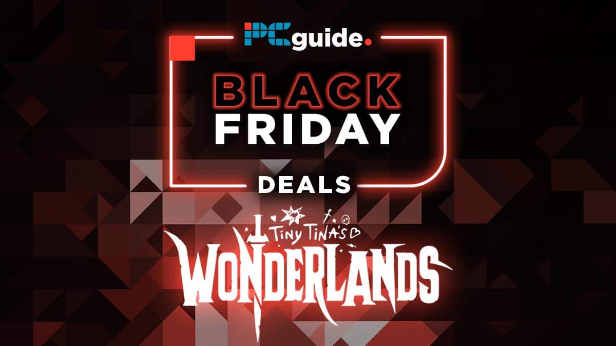 Black Friday Tiny Tinas Wonderlands Deals