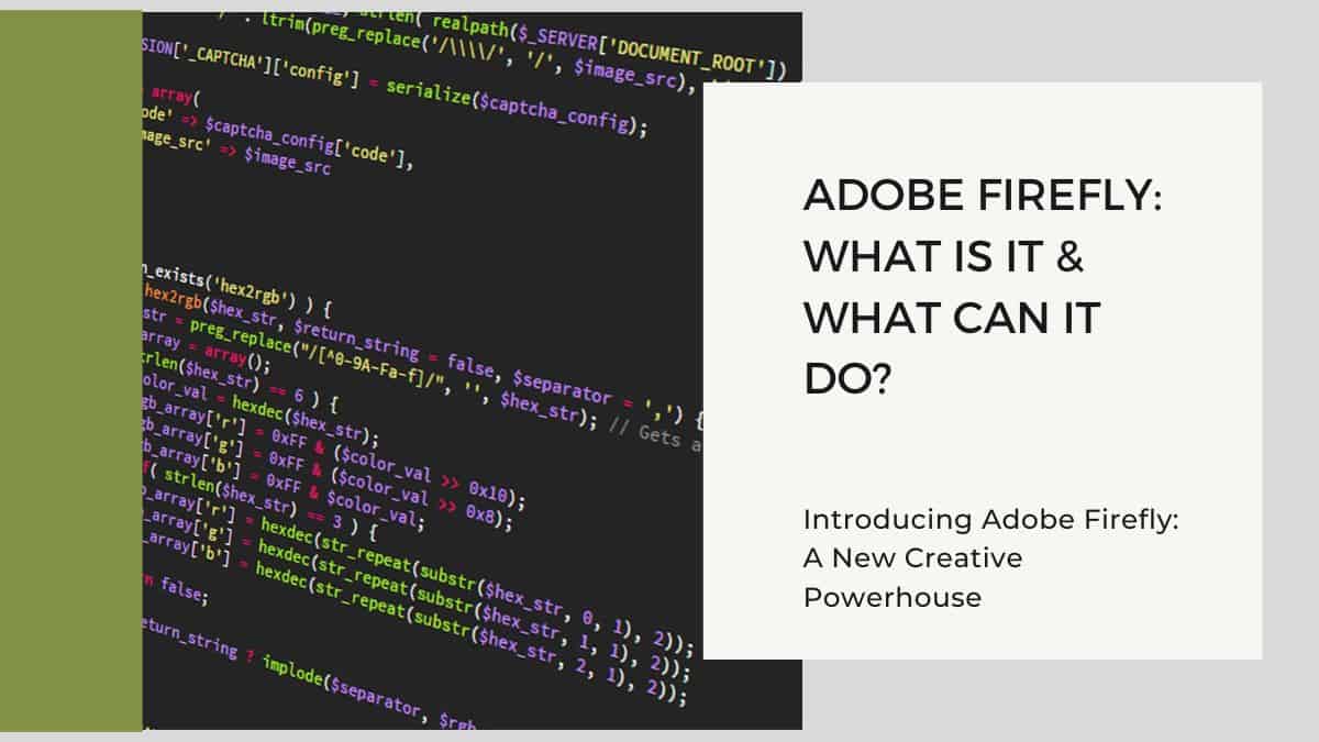 Adobe Firefly: What Is It & What Can It Do?