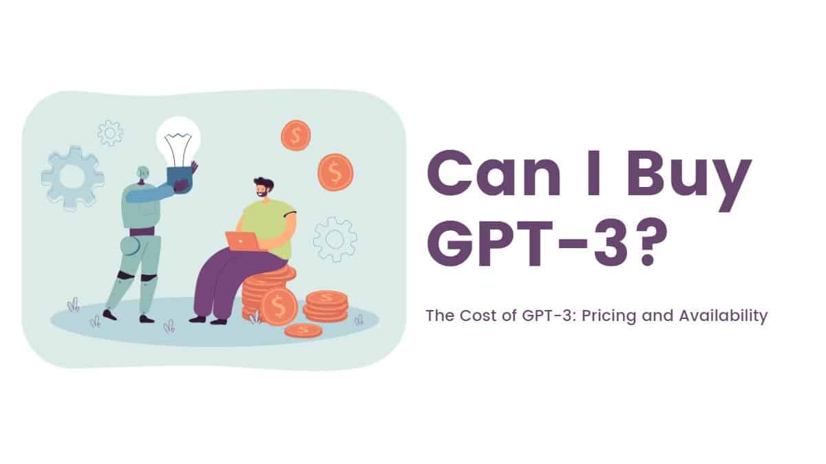 Can I Buy GPT-3?
