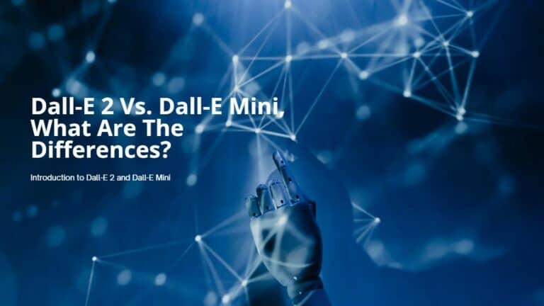 Dall-E 2 Vs. Dall-E Mini, What Are The Differences