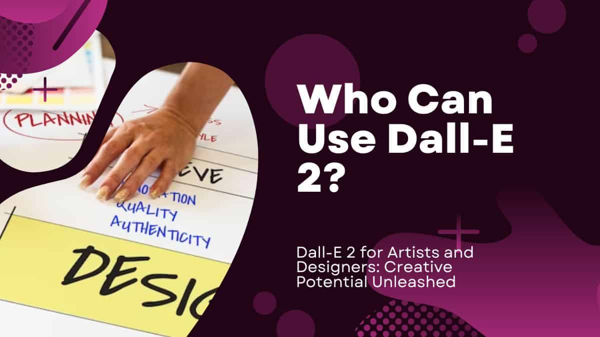 Who Can Use Dall-E 2