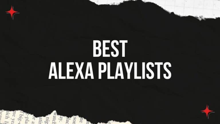 Best Alexa Playlists