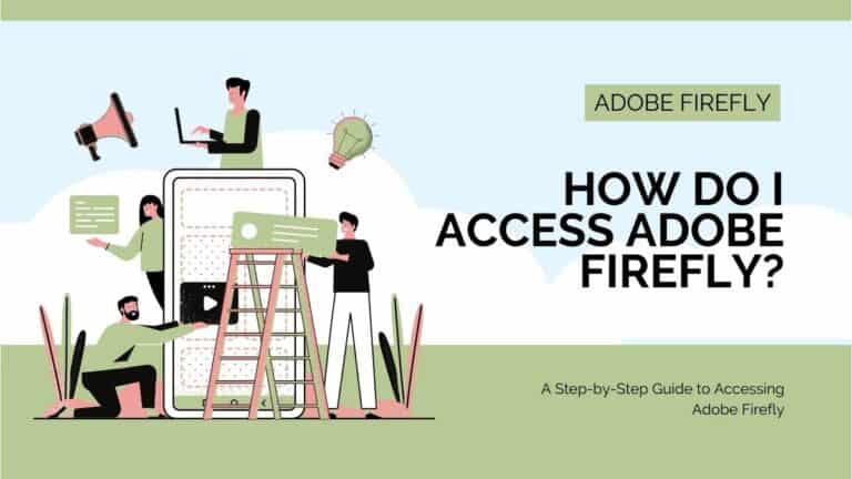 How Do I Access Adobe Firefly