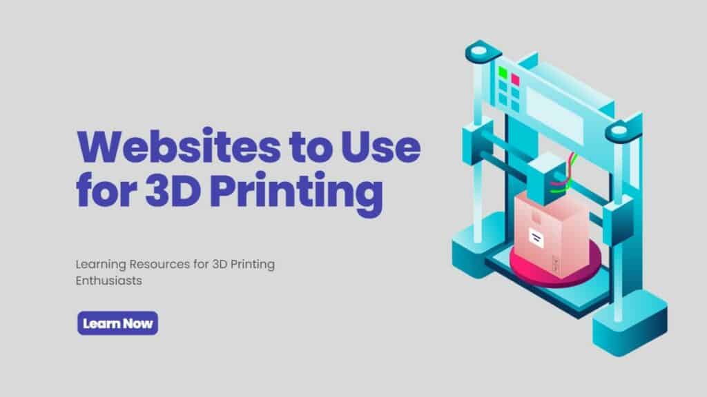 Websites to Use for 3D Printing