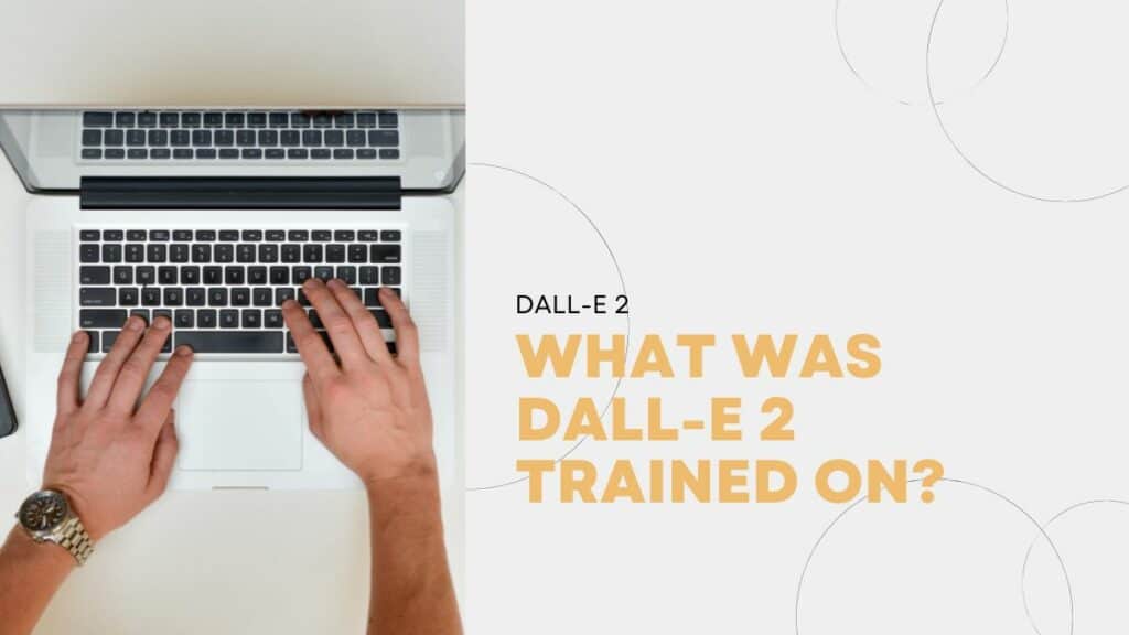 What Was Dall-E 2 Trained On