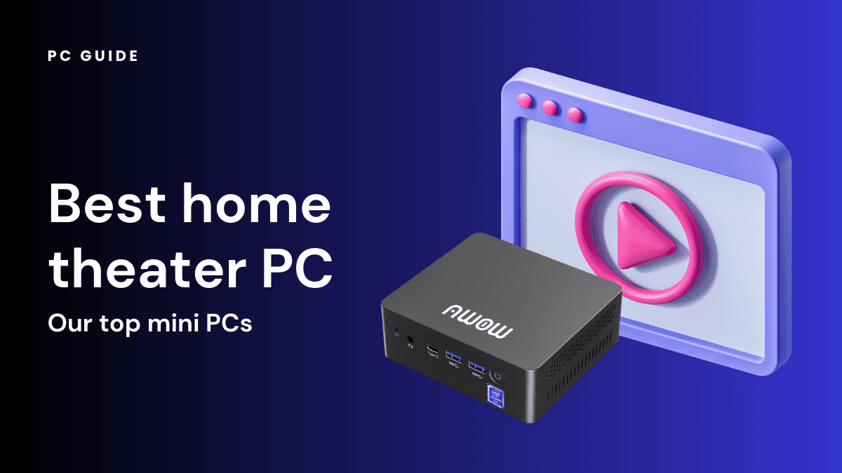 Top mini pc, home theater.