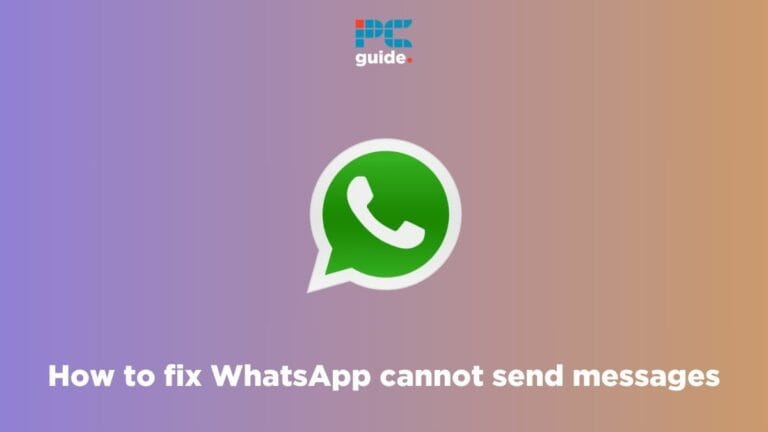 How to fix WhatsApp cannot send messages