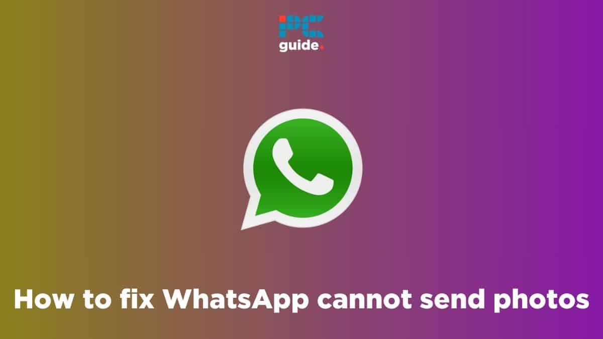 How to fix WhatsApp cannot send photos