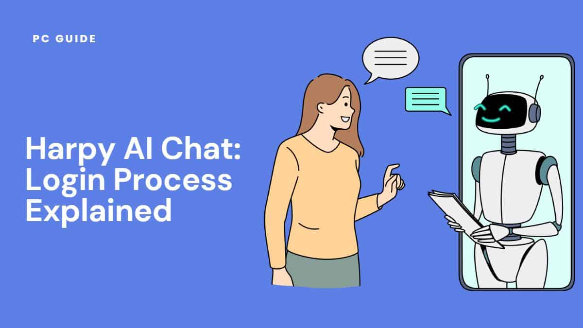 Harpy AI Chat – Login Process Explained - PC Guide