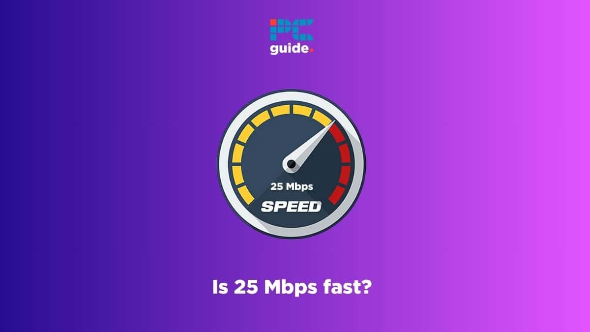 Is 25 Mbps fast
