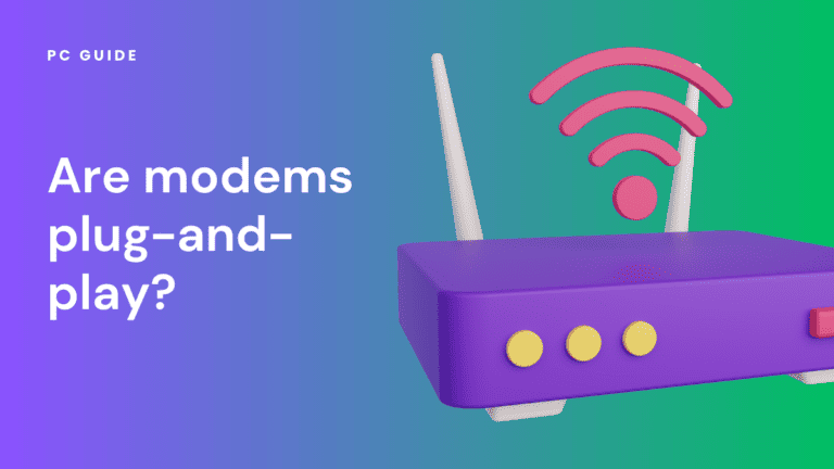 Are Modems Plug-And-Play
