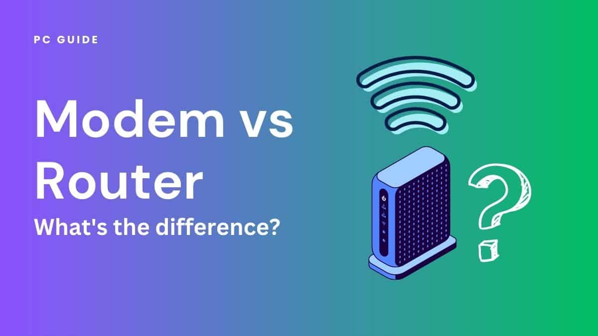 Modem vs Router - what's the difference? Image shows the next "Modem vs Router - what's the difference?", next to a graphic of a router with signal signs and a question mark, on a purple green gradient background.