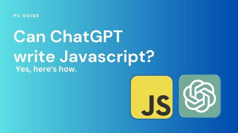 Can ChatGPT write Javascript? Yes, here's how. Image shows the text "Can ChatGPT write Javascript? Yes, here's how." next to the JavaScript and OpenAI logos, on a blue gradient background.,