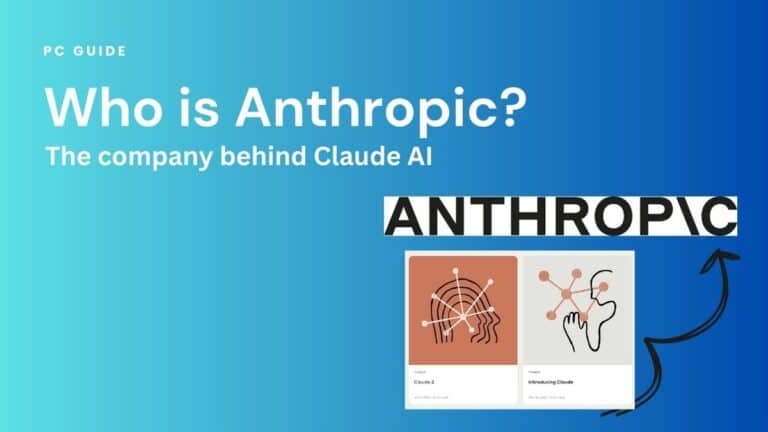 Who is Anthropic? The company behind Claude AI. Image shows text "Who is Anthropic? The company behind Claude" next to the Anthropic logo on a blue gradient background.