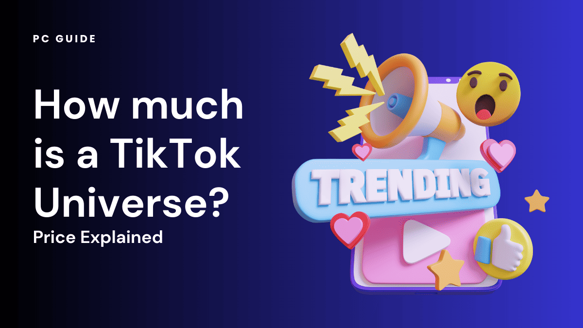 How much is a TikTok Universe
