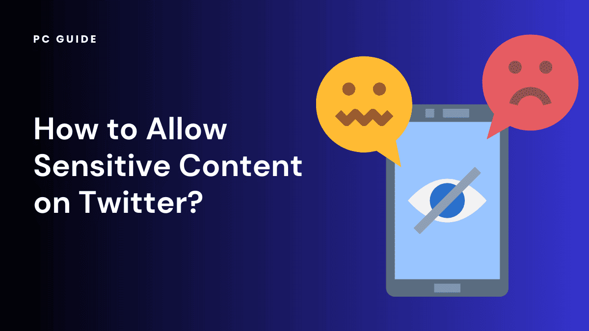 How to Allow Sensitive Content on Twitter