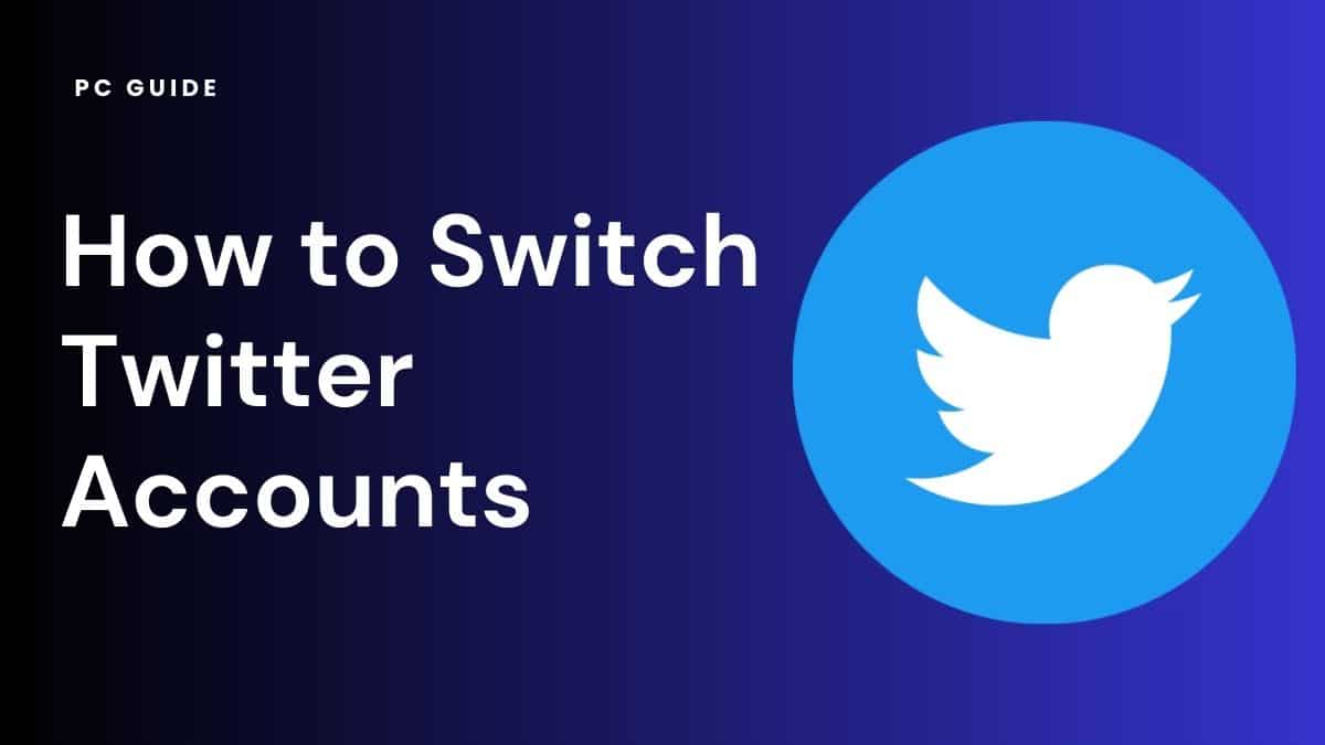 How To Switch Twitter Accounts Pc Guide