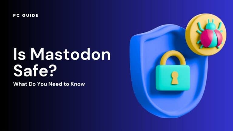 Is Mastodon Safe?