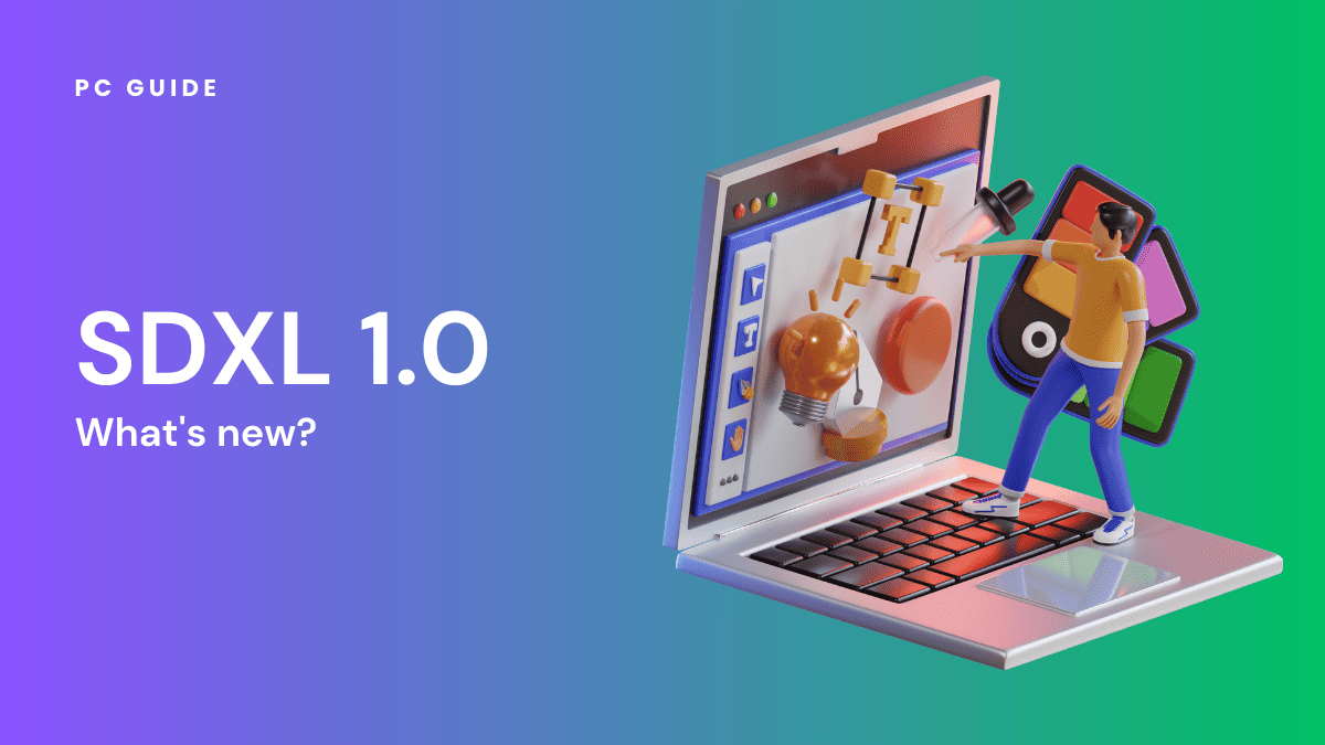 SDXL 1.0 - What's New?