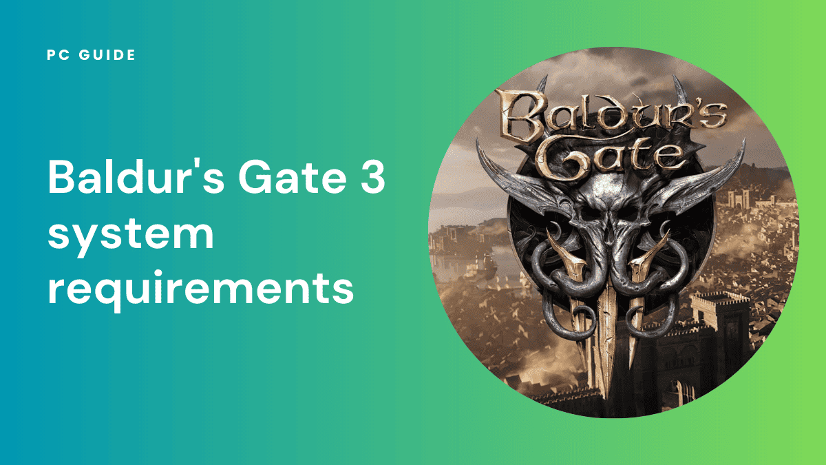 Baldur's Gate 3 system requirements