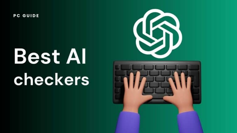 Best AI checkers and Chat GPT checkers