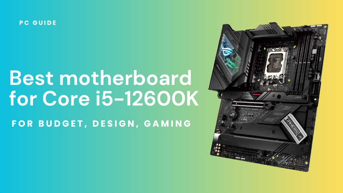 Best Intel LGA 1700 motherboards 2023