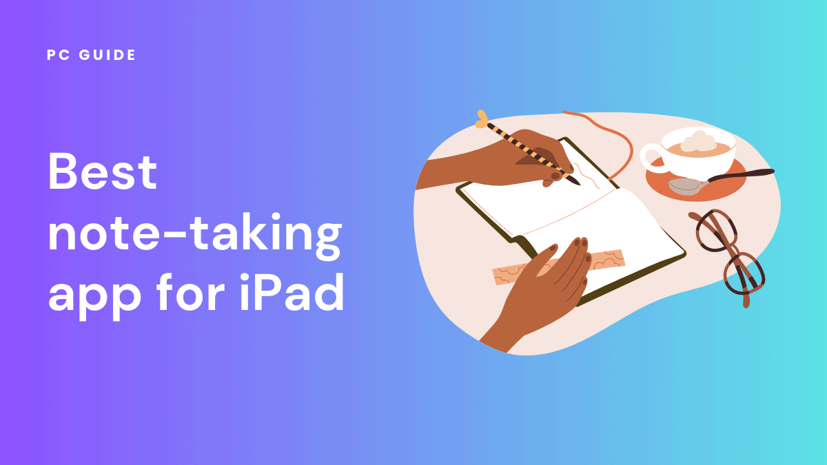 Best note-taking app for iPad