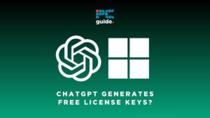 ChatGPT reportedly generates free Windows 11 license keys.