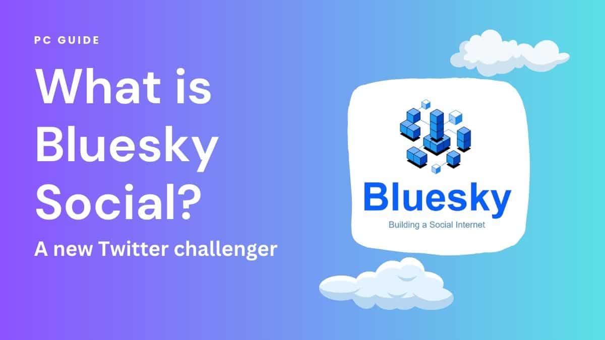 What is Bluesky Social? A new Twitter challenger. Image shows the text "What is Bluesky Social? A new Twitter challenger", next to the Bluesky logo with clouds above and below it, on a purple to blue gradient background.