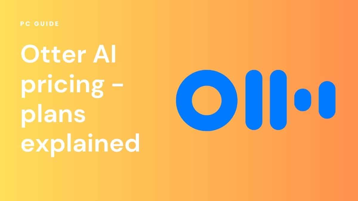 Otter AI pricing breakdown. Image shows the text "Otter AI pricing - plans explained", with the Otter AI logo on the right, on an orange gradient background