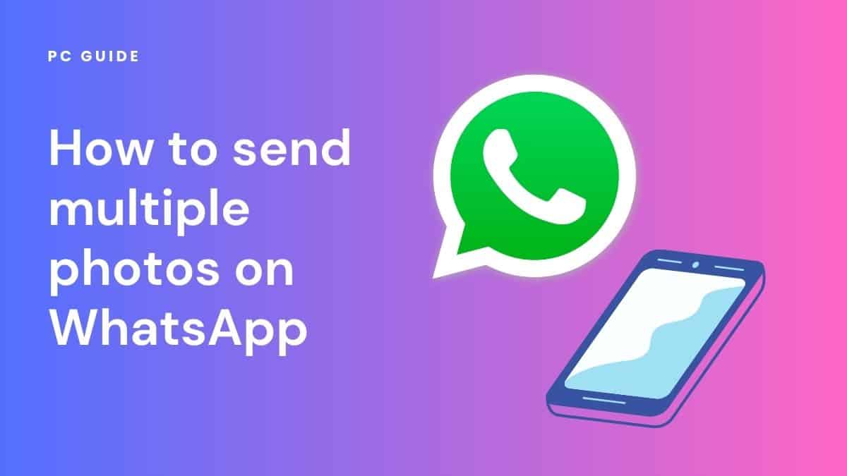 How to send multiple photos on WhatsApp