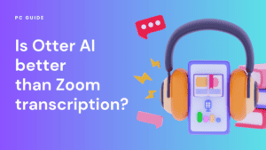 Is Otter AI better than Zoom transcription