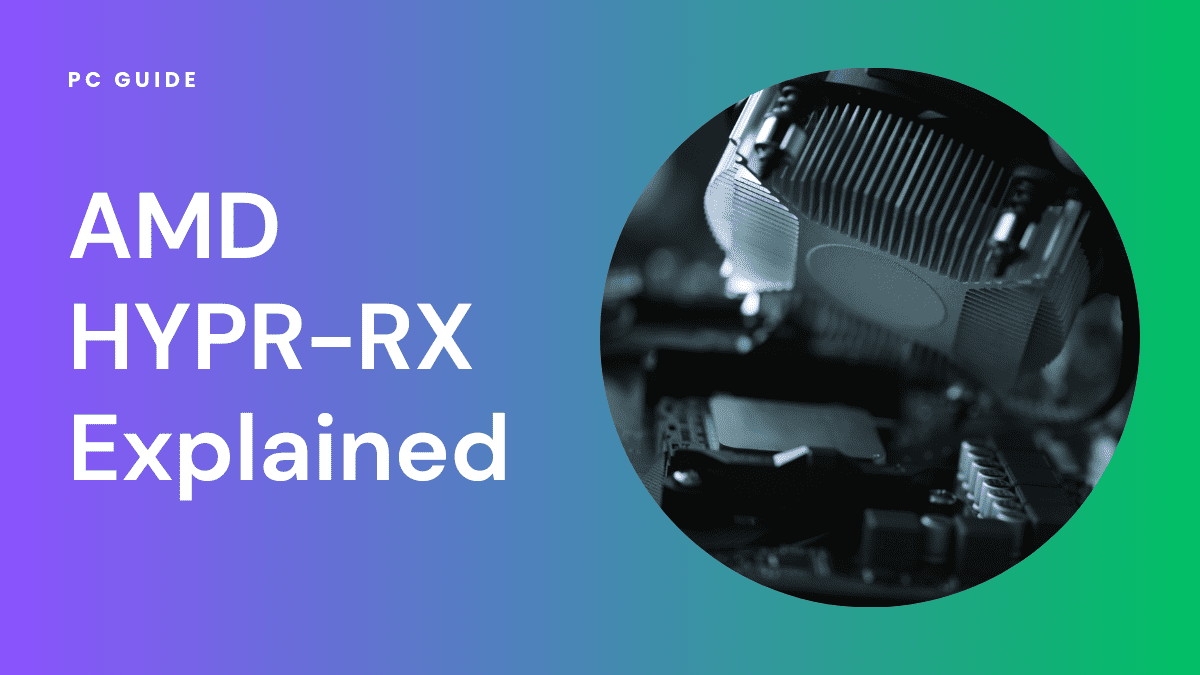 AMD HYPR-RX Explained