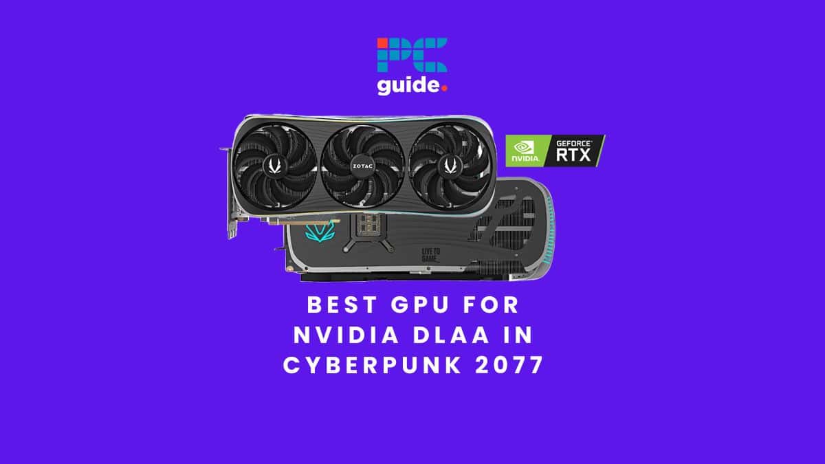 Best GPU for Nvidia DLAA in Cyberpunk - hero image