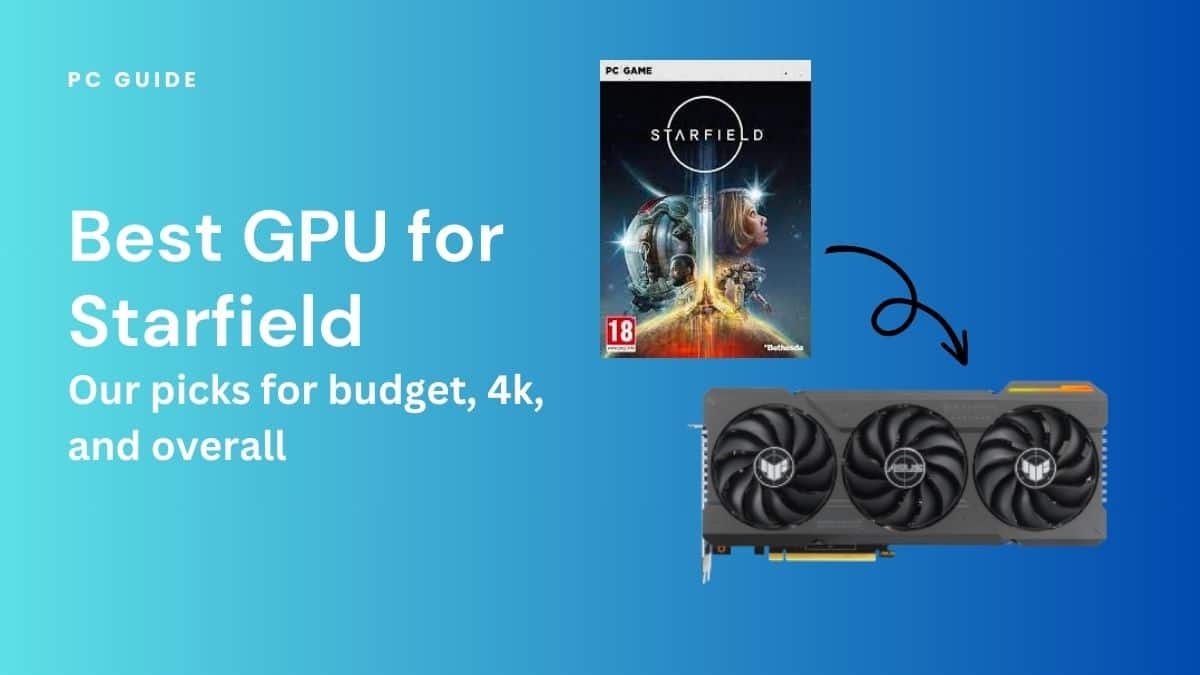 Best GPU for 4K Gaming To Pick This Season