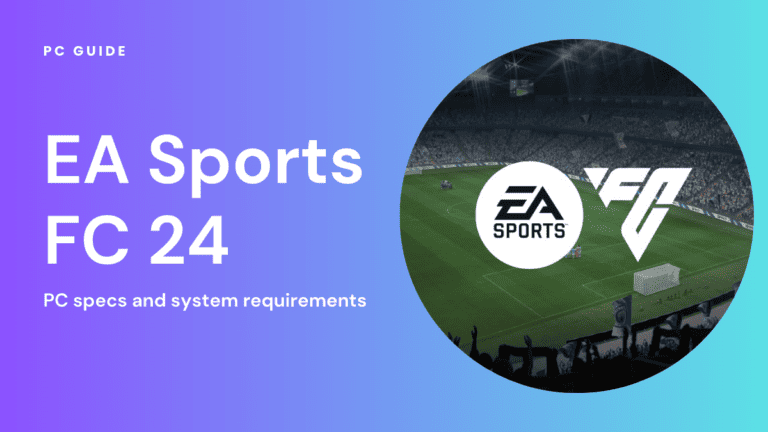 EA Sports FC 24 PC specs and system requirements