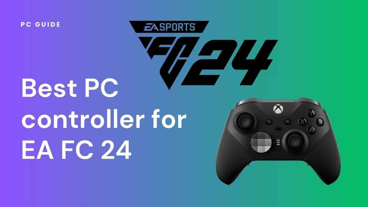 Best PC controller for EA FC 24: our top picks - PC Guide