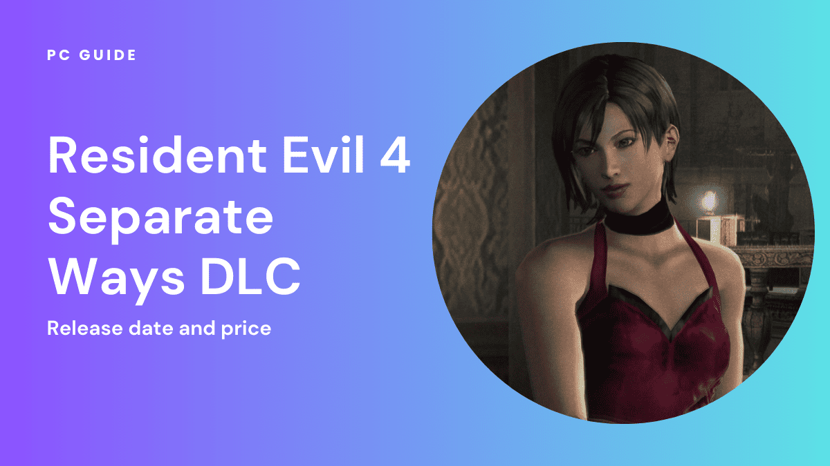 How long is RE4 Separate Ways DLC?