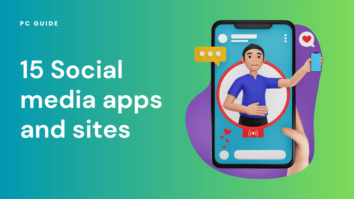 Top 15 Social media apps and sites